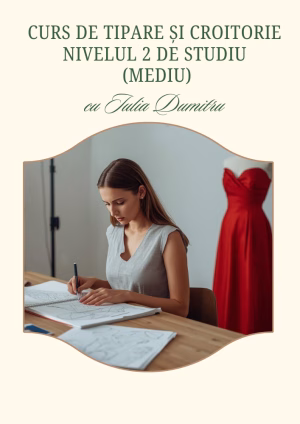 Curs de tipare și croitorie - Nivelul 2 de studiu (mediu)